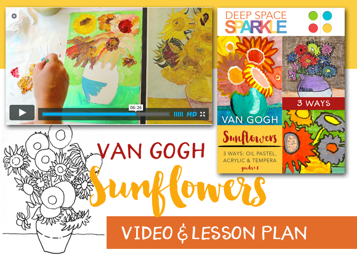 Van Gogh Sunflowers Art Lesson & Video Deep Space Sparkle