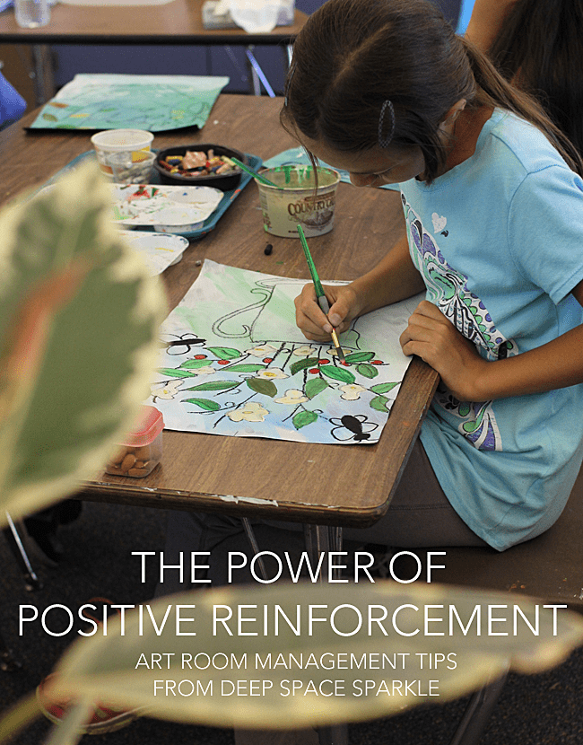 Art room management tips: How positive reinforcement affects the young artist