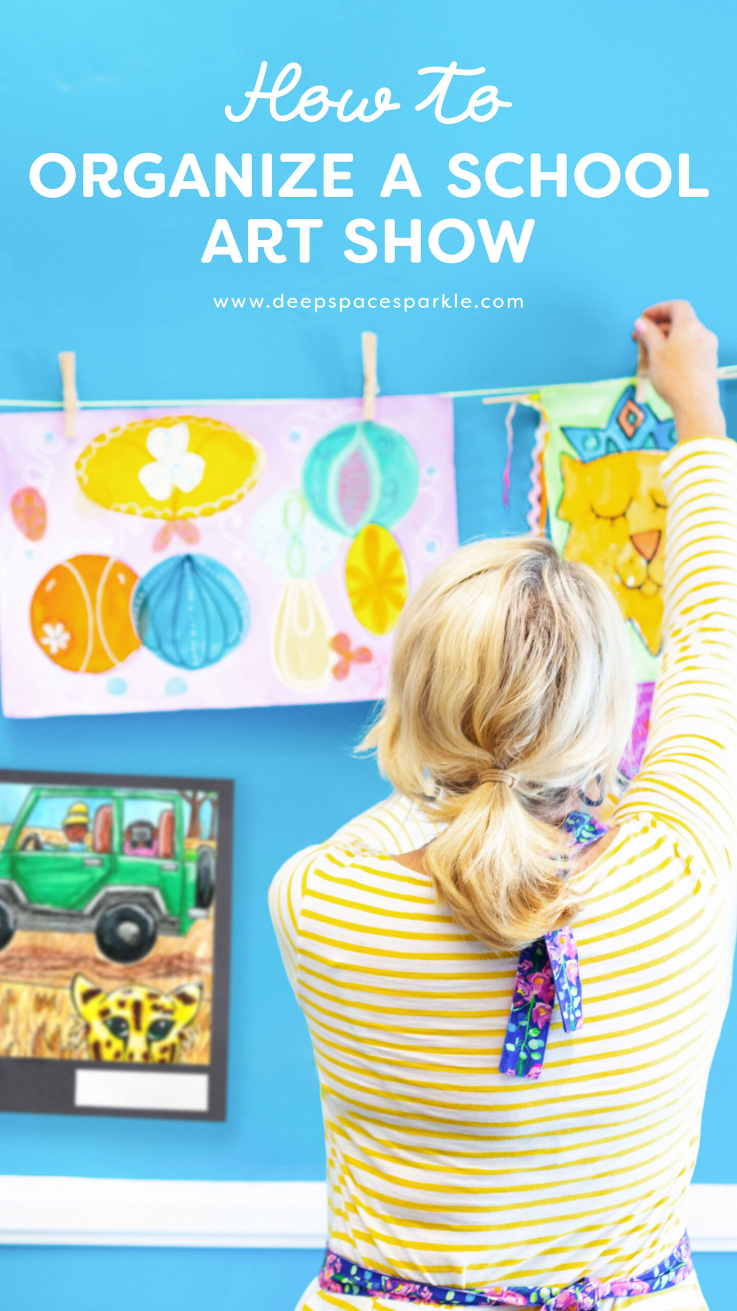 How to Set up and organize An Art Show for your Students