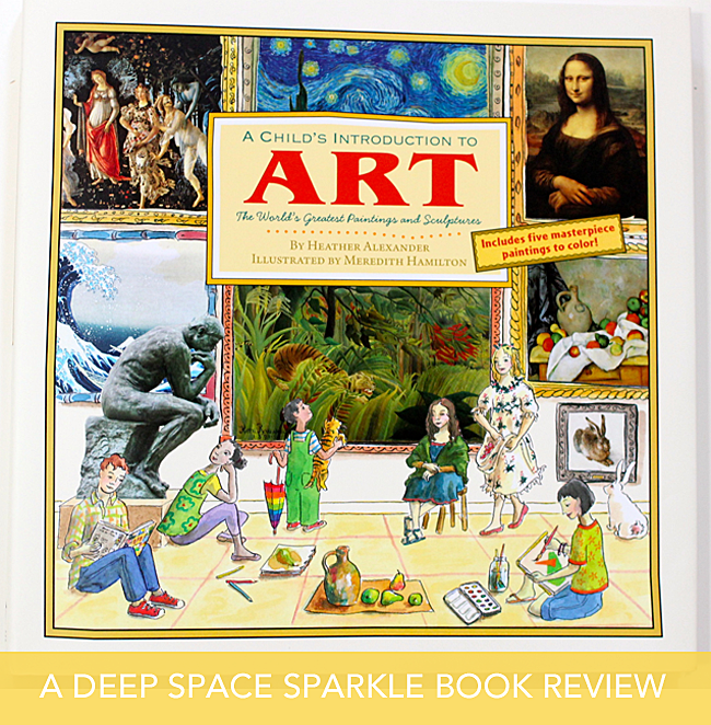 Deep Space Sparkle reviews a Child's Introduction to Art