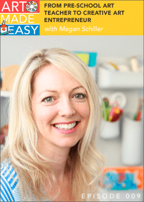Art Made Easy podcast with Megan Schiller from the Art Pantry