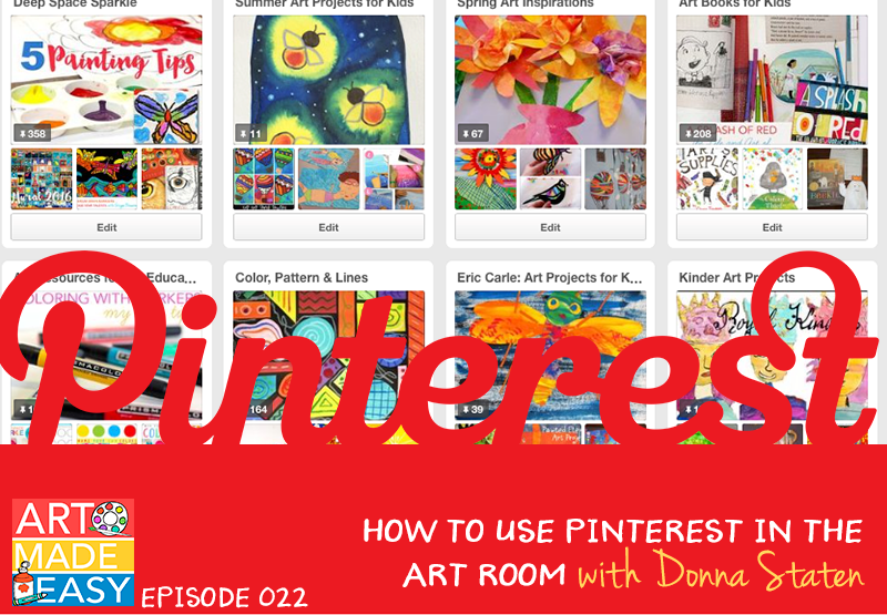 How to use Pinterest in the Art Room: Art Made Easy podcast for art teachers