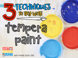 3 Techniques to Try with Tempera Paints: AME 052