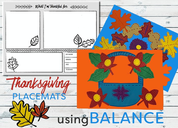 Thanksgiving Placemats using Balance