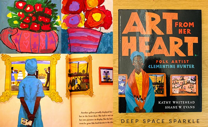 Art from her heart, folk artist Clementine Hunter- Black history month for kids