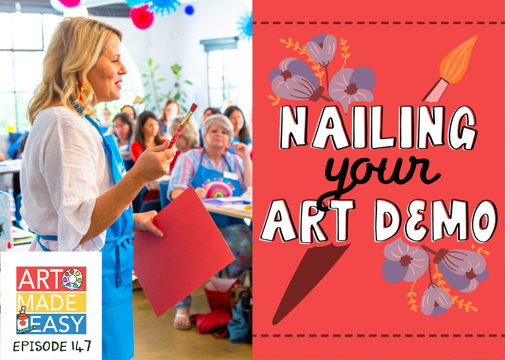 Nailing your Art Demo Podcast AME 147