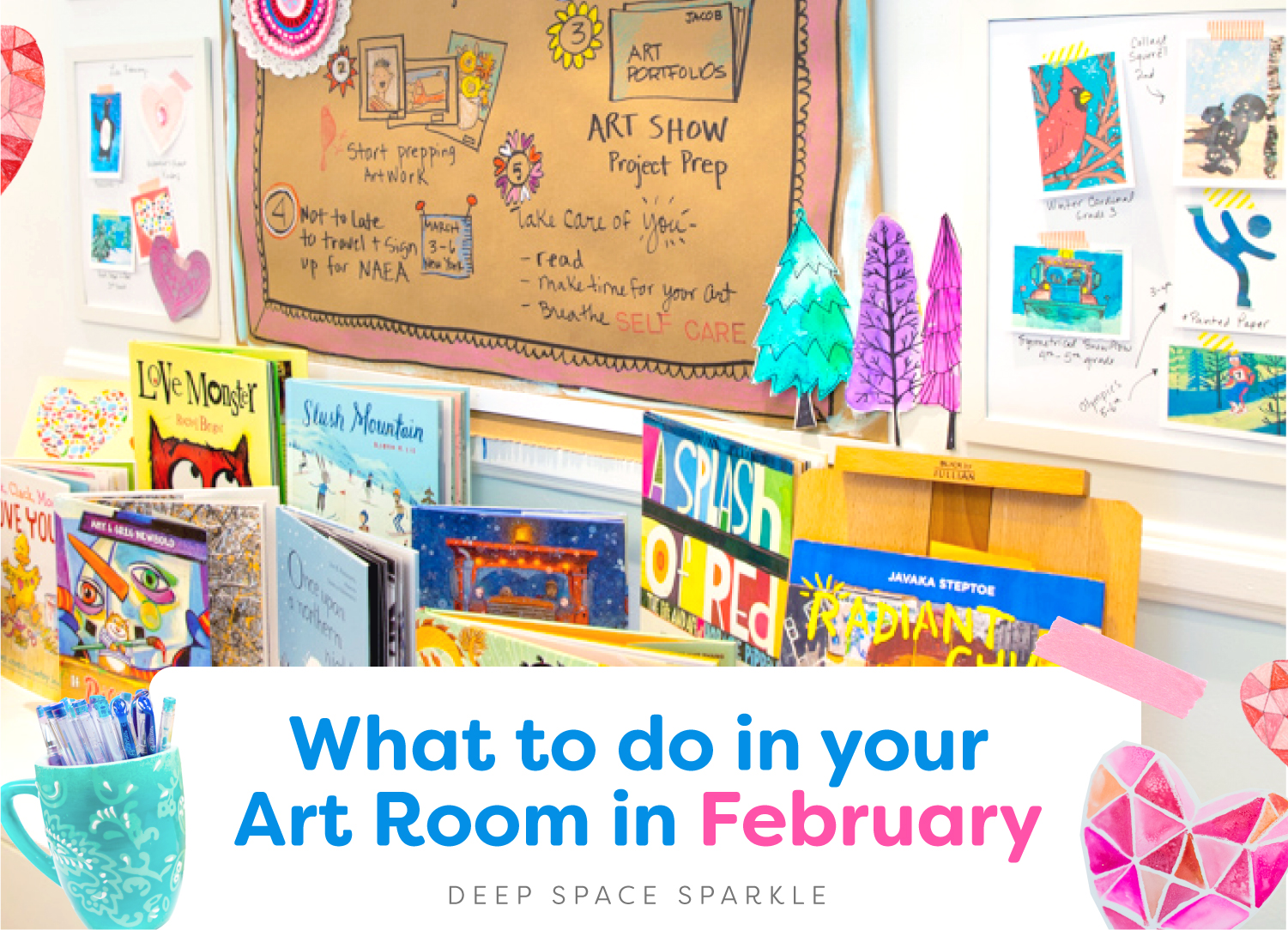 What to Do in your Art Room February | Planning your art room for February