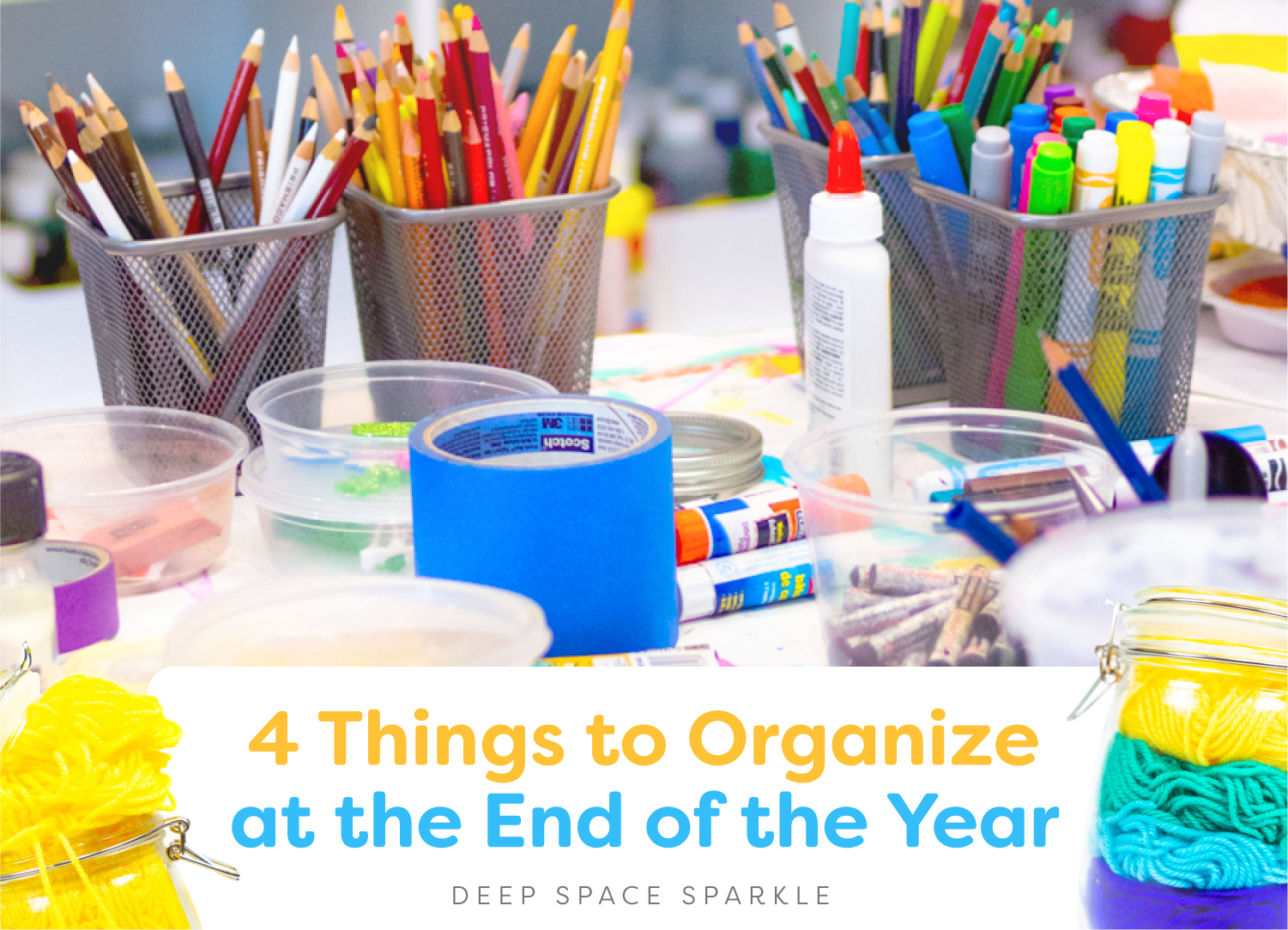 4 Things to Organize in your Art Room at the End of the Year