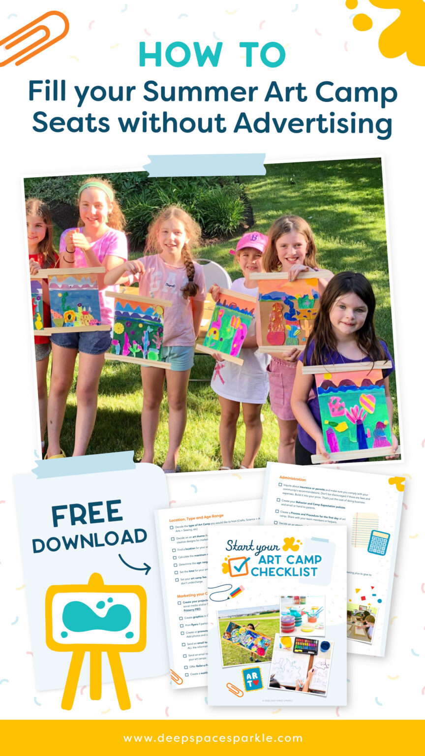 How to Fill your Summer Art Camp Seats without Advertising | Deep Space ...